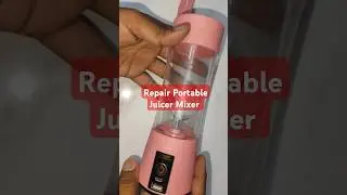 Repair Portable Juicer Mixer 