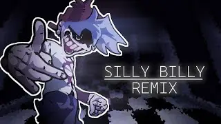 Friday Night Funkin' [Hit Single Real] Silly Billy [REMIX]
