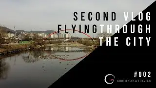 #2 2021 SKT Vlog 2 Flying Through the City