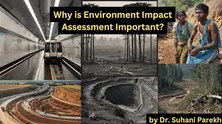Environment Impact Assessment l EIA I Evaluating the impact of a project on Environment#environment