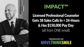 Counselor Sends ONE Email... Gets 38 Sales Calls Under 24 Hours & Has $150,000 Pay Day!