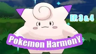 Pokemon HarmonY | SHINYLOCKE EP3 and EP4