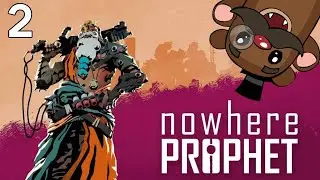 Baer Plays Nowhere Prophet (Ep. 2)