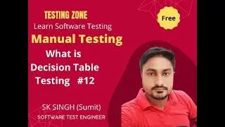 What is Decision Table Testing Technique #12 || Manual Testing full course || Testing with Sumit