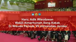 Haru, Adik Wisudawan Wakili Almarhumah Sang Kakak Di Wisuda Periode VII Universitas Jember