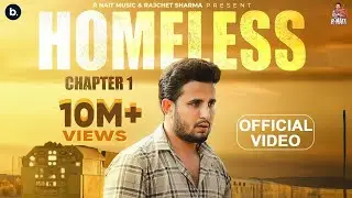Official Video | ਹੋਮਲੈਸ (ਅਧਿਆਯ 1) - R NAIT | | MXRCI | Tru Makers | 