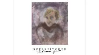 Superpitcher - Black Magic 'Kilimanjaro' Album