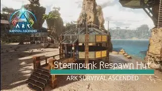 【ARK】ASA アイランド編 #89「建築 :スチームパンクの小さな拠点」How to Build a Steampunk Respawn Hut / Island