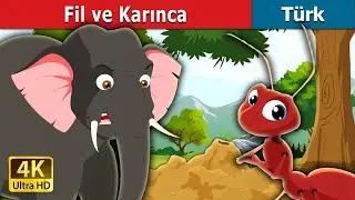 Fil ve Karınca | Elephant and Ant in Turkish | Turkish Fairy Tales