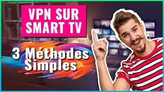 Comment installer un VPN sur Smart TV en 2024 🌍