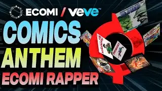 ECOMI COMICS ANTHEM!