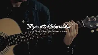 Seperti Kekasihku - Padi - Cover by Guru Gabut Kurang Ngopi