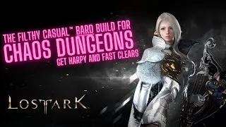 The Filthy Casual™ Bard Build for Chaos Dungeons | Lost Ark EU