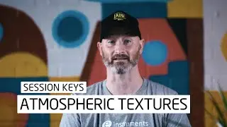 Atmospheric Textures With Session Keys Upright
