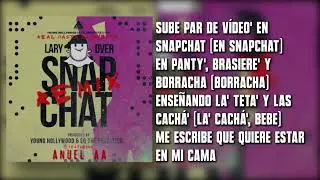 Lary Over - Snap Chat ft. Anuel AA (Remix) [Letra]