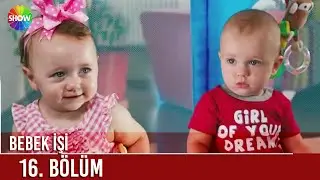 Bebek İşi | 16. Bölüm ᴴᴰ