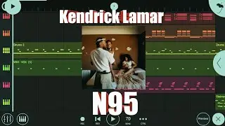 Kendrick Lamar - N95 | Fl Studio Mobile