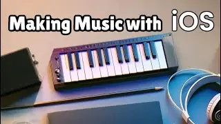 Making music with iOS