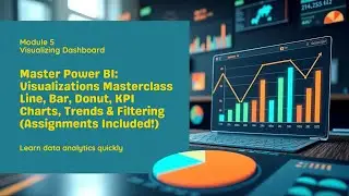 Power BI Visualizations Masterclass Line, Bar, Donut, KPI Charts, Trends & Filtering Assignments.