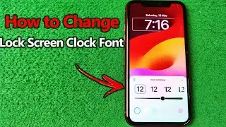 How to Change Lock Screen Clock Font on iPhone | Full Guide