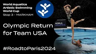 Team Event: 🇺🇸 USA 🇺🇸 Returns to the Olympics I Artistic Swimming