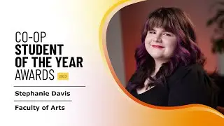 Stephanie Davis - 2023 Co-op Student of the Year - Faculty of Arts