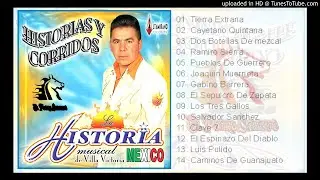 HISTORIAS Y CORRIDOS [ALBUM COMPLETO] - LA HISTORIA MUSICAL DE MÈXICO [2006]