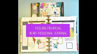 USING THE TROPICAL BOHO STICKER BOOK FROM THE HAPPY PLANNER IN MY PERSONAL JOURNAL