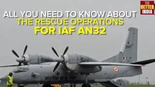 Rescue Operations Underway for IAF AN32