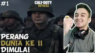 Perang Dunia Ke 2 di Mulai - Call Of Duty WW2 INDONESIA #1