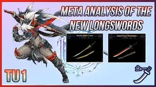 [MHR:S] META ANALYSIS OF THE NEW LONGSWORDS w/BUILDS - Title Update 1.0