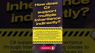 How does C# support multiple inheritance indirectly? #shorts #ytshorts