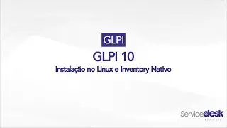 GLPI  10 | Instalação no Linux e Inventory Nativo