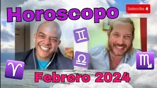 Horoscopo FEBRERO 🔮 12 Signos del Zodiaco Predicciones 2024 l Yo Soy Luis Angel & Tommy Cartorell