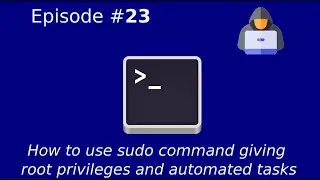 How to use sudo command giving root privileges and automated tasks