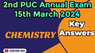 2nd PUC Annual Exam 2024 || CHEMISTRY || Key Answers  15th March
