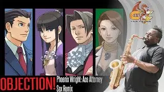 Objection! - Phoenix Wright: Ace Attorney | Sax Dragon Remix