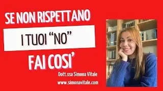 Se non rispettano i tuoi 