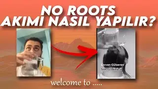 NO ROOTS AKIMI NASIL YAPILIR? | Welcome to Akımı Nasıl Yapılır