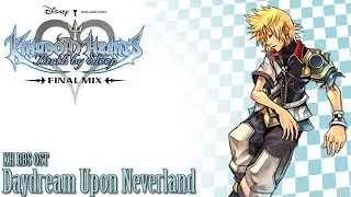 Kingdom Hearts BBS OST Daydream Upon Neverland ( Neverland )