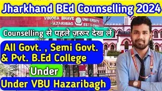 List of All B.Ed College Under VBU Hazaribagh 🔥 II Jharkhand BEd Counselling 2024