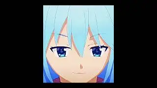 Aqua konosuba - Edit anime 🔥