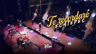 Te recordaré - El Trono de México - En vivo Ecatepec