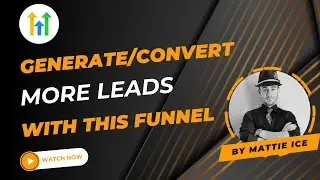 Generate and Convert Leads With This GoHighLevel Funnel ✅GoHighLevel Training✅