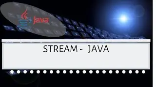 STREAM IN JAVA | JAVA