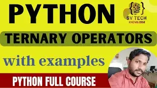 Ternary Operator In Python | OPERATORS IN PYTHON | 
