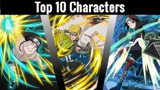 Top 10 Best Characters Part 1 Featuring HERO!! | Naruto Ultimate Ninja Blazing