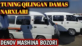 17-NOYABR,  DAMAS 1, 2 NARXLARI. DENOV MASHINA BOZORI 2020 | AVTO 75