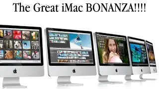 The great iMac Bonanza!!!!!!