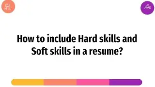 How to Include hard skills and soft skills in a resume with Example